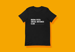 Black t-shirt reads "Buena Vista Social Distance Club" in a chunky font with ruler ticks after word "Club" to signify six feet