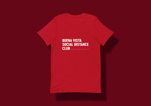 Red t-shirt reads in white "Buena Vista Social Distance Club" in a chunky font with ruler ticks after word "Club" to signify six feet