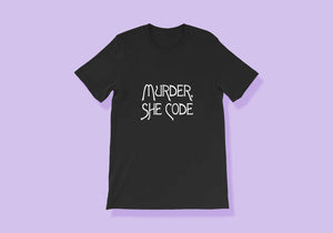 Black tee reads "Murder, She Code" in Murder, She Wrote font